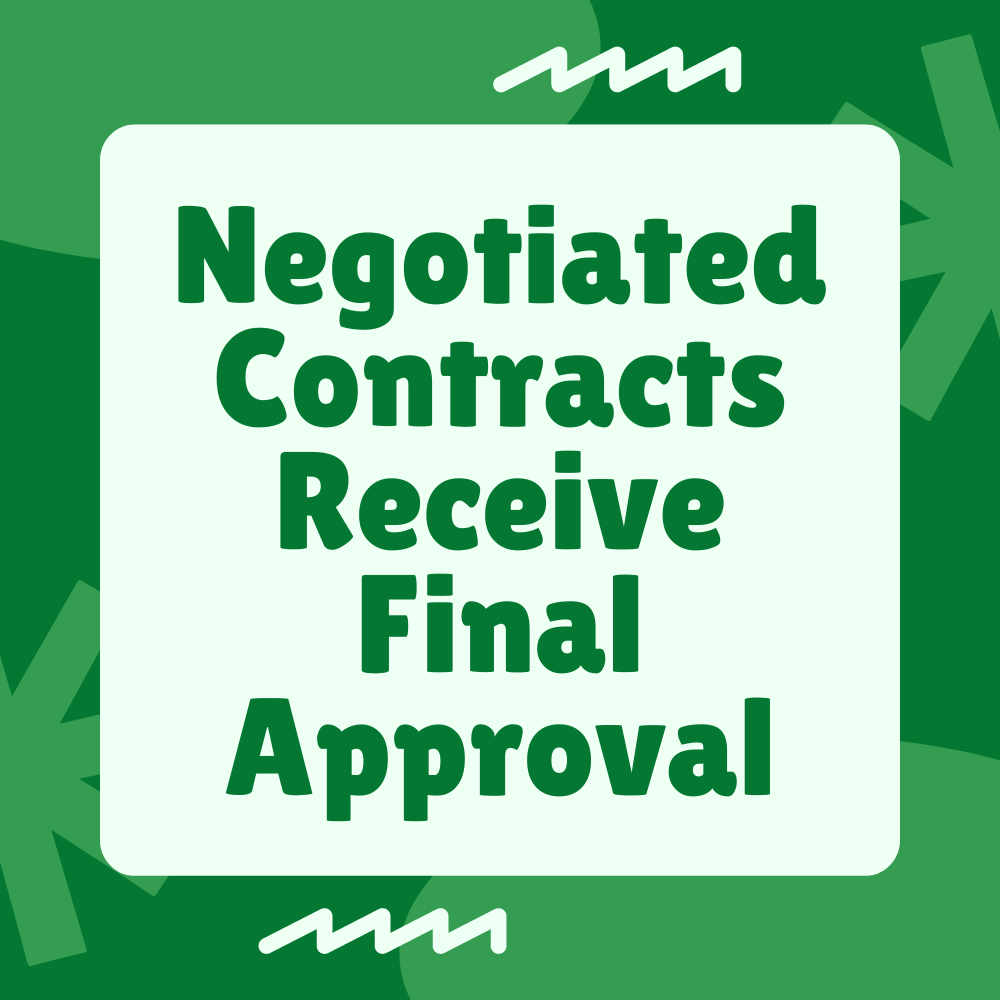 Green graphic that reads "Negotiated Contracts Receive Final Approval"